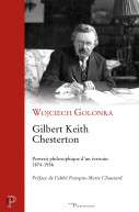 Gilbert Keith Chesterton. Portrait philosophique d'un écrivain. 1874-1936