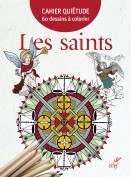 Cahier quiétude Les saints