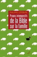 Propos intempestifs de la Bible sur la famille