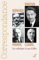 Correspondance Maritain,Mauriac,Claudel,Bernanos