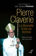 Pierre Claverie, la fécondité d'une vie donnée