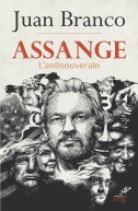 Assange. L'antisouverain