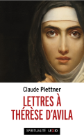 Lettres à Thérèse d'Avila (poche)