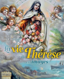 La vie de Thérèse en images