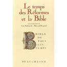 BTT 5 - LE TEMPS DES REFORMES ET LA BIBLE
