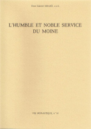 L'Humble et noble service du moine