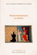 Règles monastiques au féminin