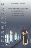 Frère Christophe Lebreton, moine de Tibhirine