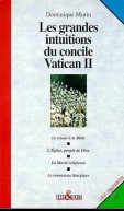 Grandes Intuitions du concile Vatican II (Les)