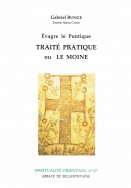 Évagre le Pontique : Traité partique ou Le moine