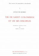 Vie de Saint Colomban et de ses disciples