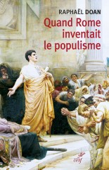Quand Rome inventait le populisme