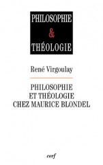 Philosophie et théologie   chez Maurice Blondel