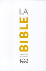 La Bible - Traduction Œcuménique. Notes essentielles, brochée