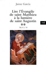 Lire l'Évangile de saint Matthieu à la lumière de saint  Augustin, 2