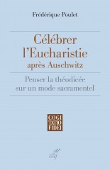 Célébrer l'Eucharistie après Auschwitz - CF 295