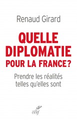 Quelle diplomatie pour la France ?