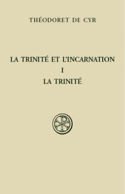 SC 574 La Trinité. L'incarnation t. I