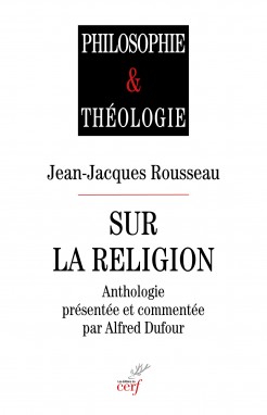 Jean-Jacques Rousseau sur la religion