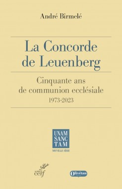 La concorde de Leuenberg (1973-2023). Cinquante ans de communion ecclésiale