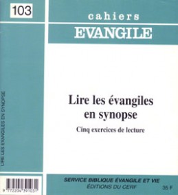 CE-103. Lire les Évangiles en synopse