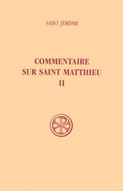 SC 259 Commentaire sur saint Matthieu, II