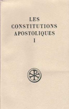 SC 320 Les Constitutions apostoliques, I