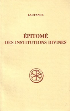 SC 335 Épitomé des Institutions divines