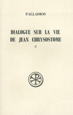 SC 342 Dialogue sur la vie de Jean Chrysostome, II
