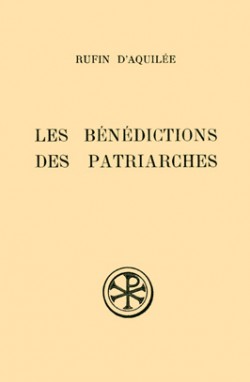 SC 140 Les Bénédictions des Patriarches