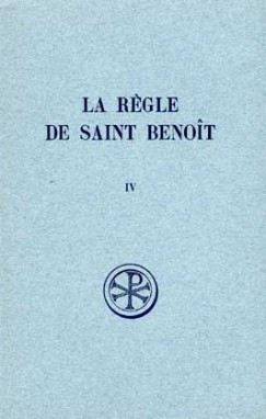 SC 184 La Règle de saint Benoît, IV