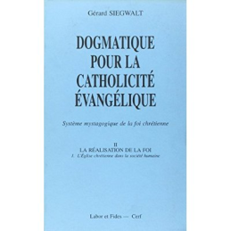 Dogmatique II-1 : L'Église chrétienne dans la société humaine