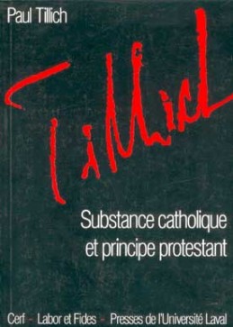 Substance catholique et principe protestant