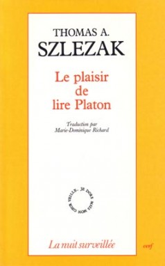 Plaisir de lire Platon (Le)