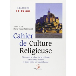 Cahier de culture religieuse à partir de 11-12 ans