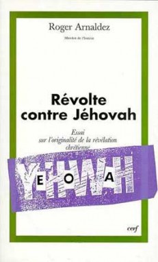 Révolte contre Jéhovah
