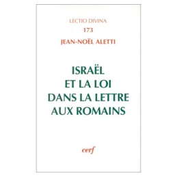 Israël et la Loi dans la lettre aux Romains - LD 173