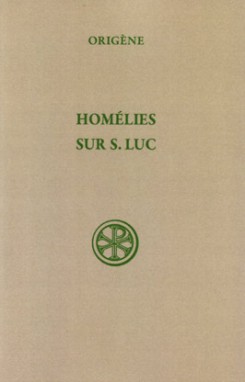 SC 87 Homélies sur saint Luc