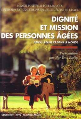 Dignité et mission des personnes âgées dans l'Église et dans le monde