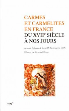 Carmes et Carmélites en France du XVIIe siècle à nos jours