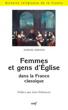 Femmes et gens d'Église dans la France classique