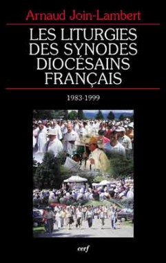 Liturgies des synodes diocésains français (Les)