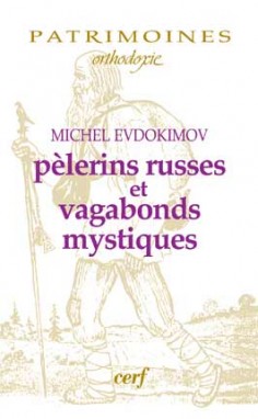 Pèlerins russes et vagabonds mystiques