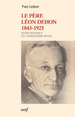 Père Léon Dehon 1823-1925 (Le)