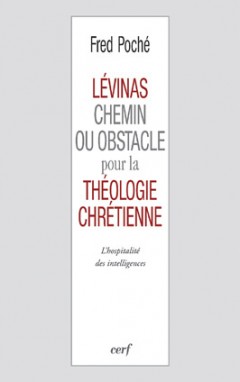 Lévinas, chemin ou obstacle pour la théologie chrétienne ?