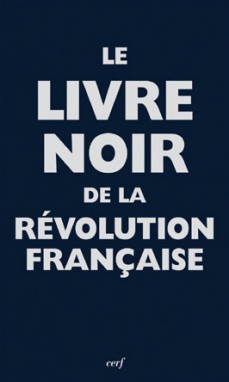 Le Livre noir de la Révolution française