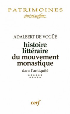 Histoire littéraire du mouvement monastique dans l'antiquité, XI