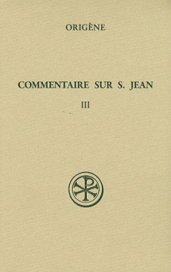 SC 222 Commentaire sur saint Jean, III