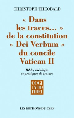 Dans les traces... de la constitution Dei Verbum du concile Vatican II - CF 270