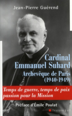 Cardinal Emmanuel Suhard, archevêque de Paris (1940-1949)